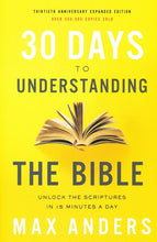 30 Days to Understanding the Bible, 30th Anniversary