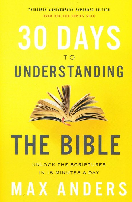 30 Days to Understanding the Bible, 30th Anniversary