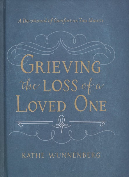 Grieving the Loss of a Loved One