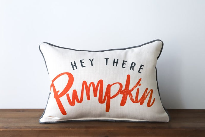 Hey There, Pumpkin Pillow