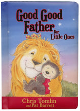 Good, Good Father for Little Ones
