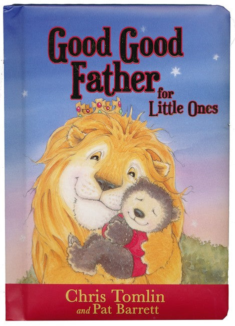 Good, Good Father for Little Ones