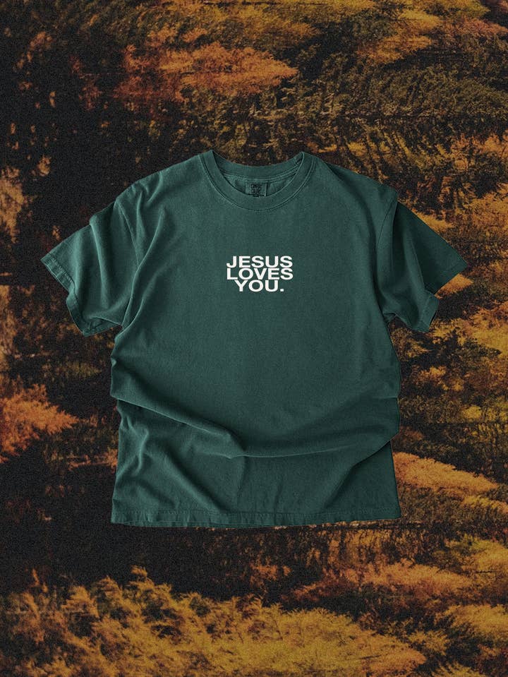 Jesus Loves You Tee | Blue Spruce