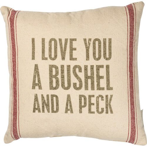 I Love You A Bushel And A Peck Pillow