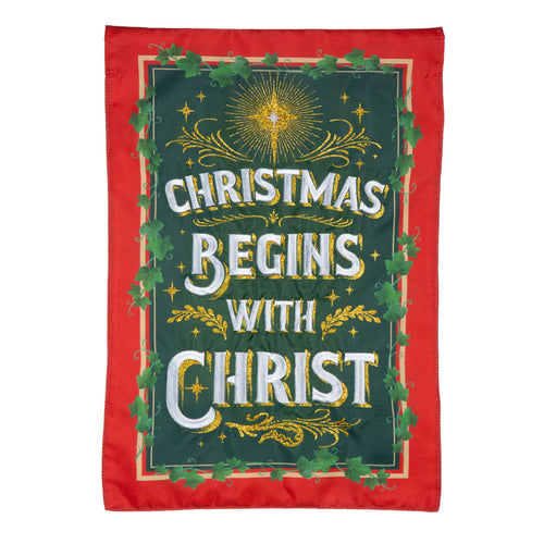 Christmas Begins with Christ Applique House Flag