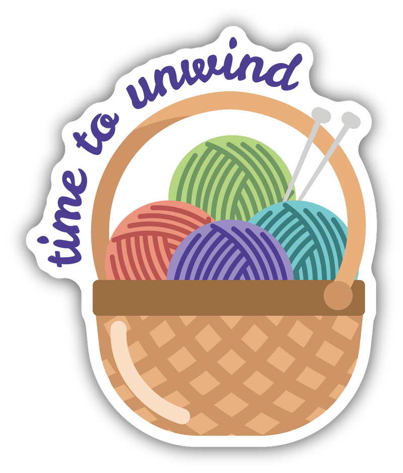 Time To Unwind Yarn Basket Sticker