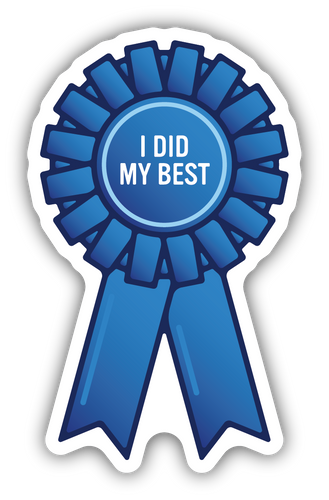 I Did My Best Sticker