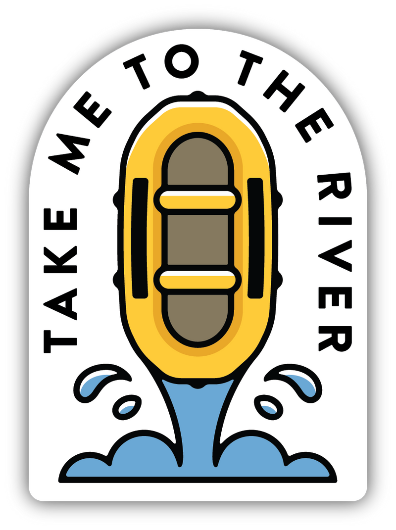 Take Me To The River Raft Sticker