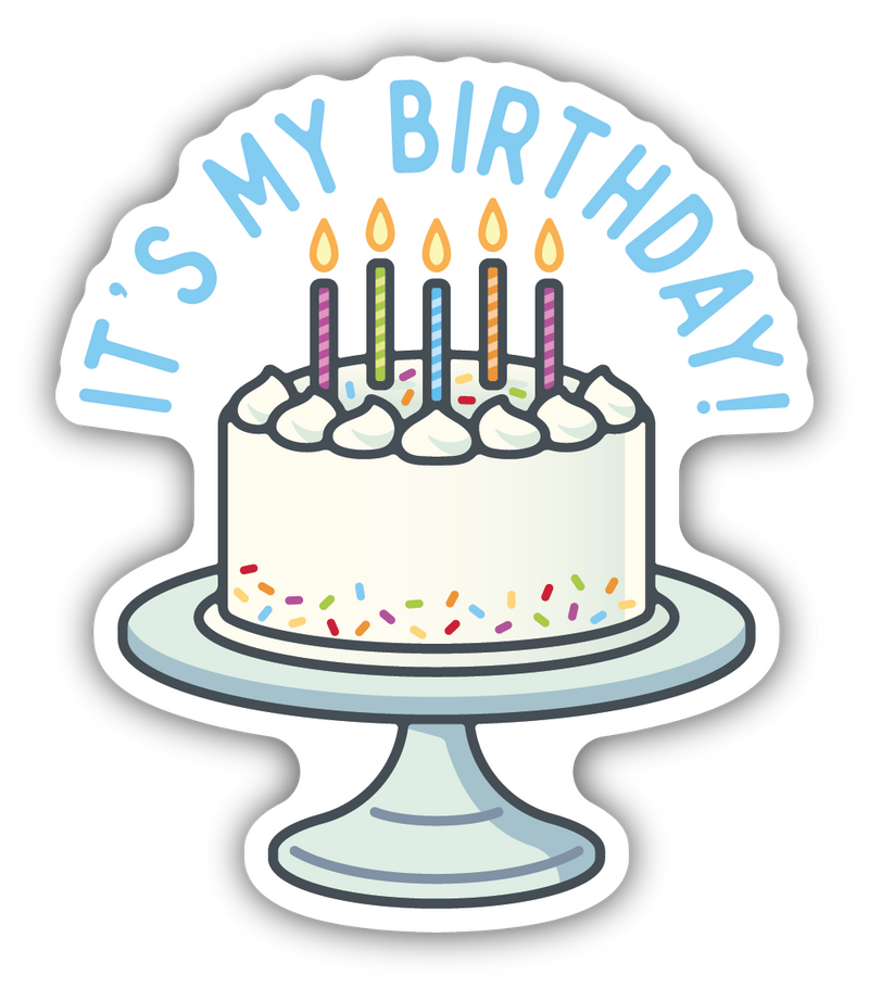 It's My Birthday Cake Sticker