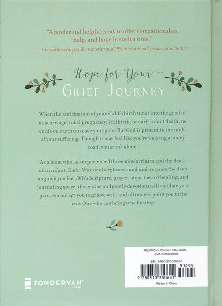 Grieving the Child I Never Knew: A Devotional for Comfort in the Loss of Your Unborn or Newly Born Child