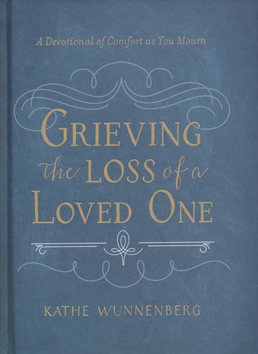 Grieving the Loss of a Loved One