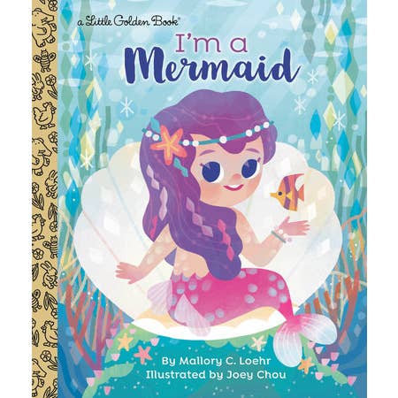 A Little Golden Book: I'm A Mermaid