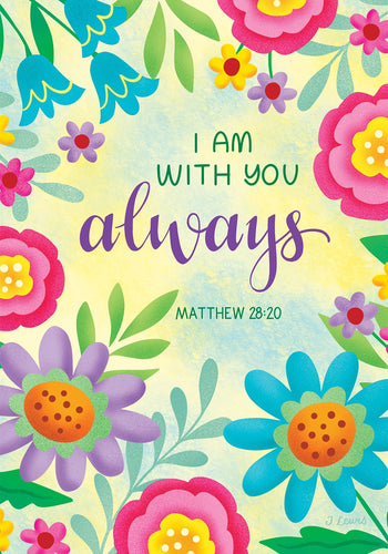 With You Always-Garden Flag