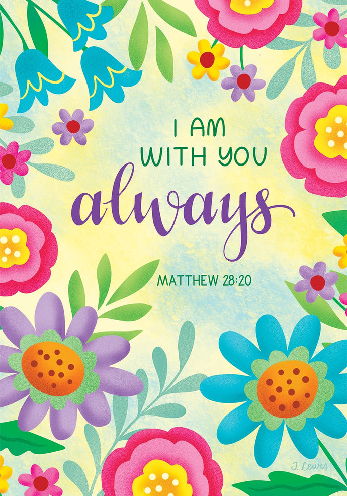 With You Always-Garden Flag