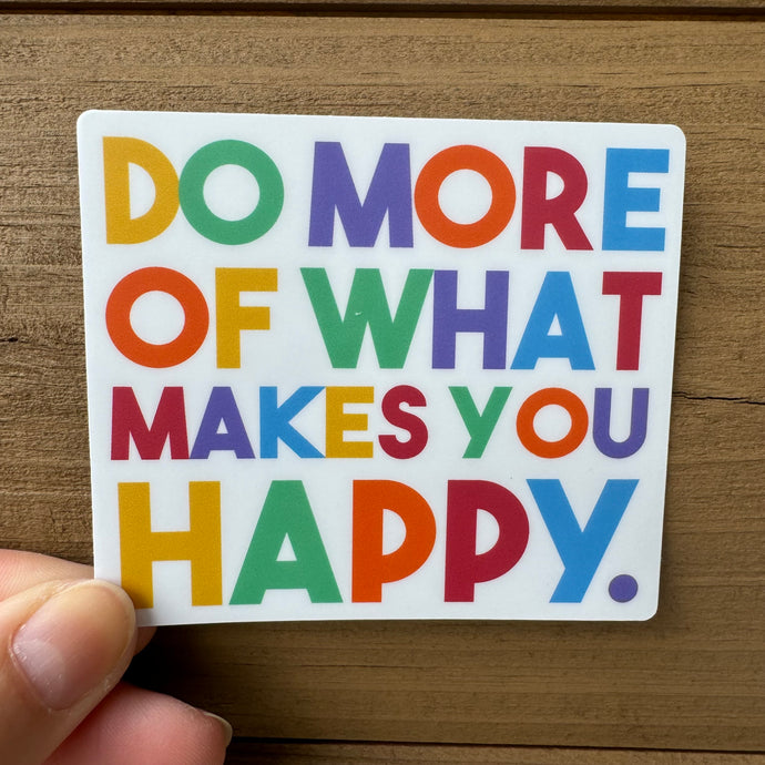 Do More Happy Sticker