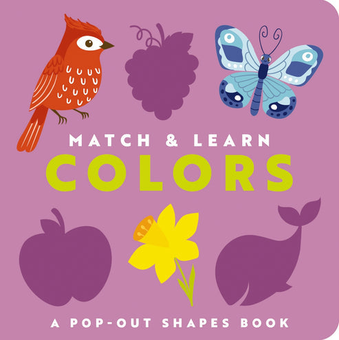 Match & Learn: Colors: A Pop-Out Shapes Book