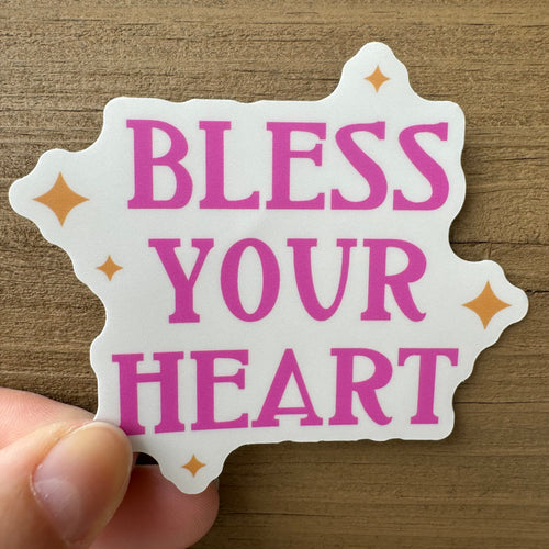 Bless Your Heart Sparkles Sticker