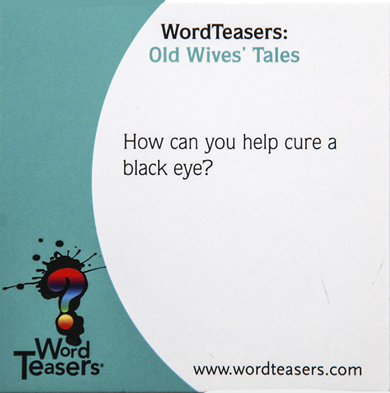 Word Teasers | Old Wives’ Tales