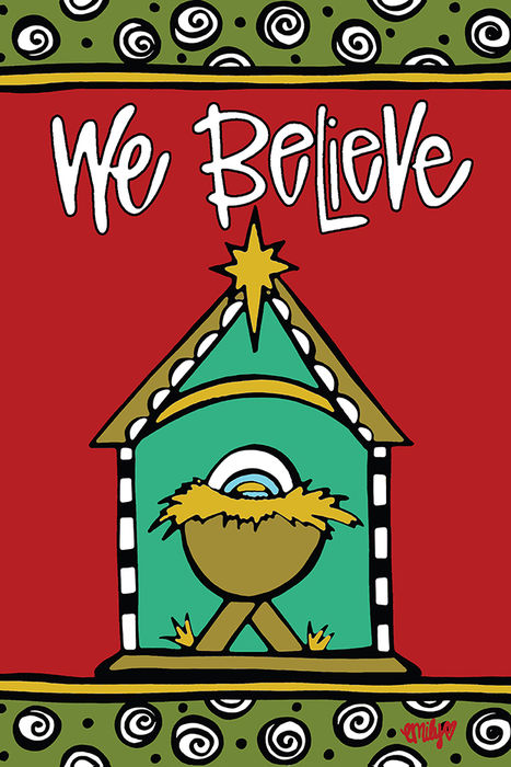 We Believe Garden Flag