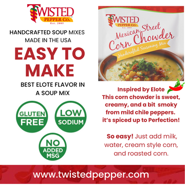 Mexican Street Corn Chowder Dry Soup Mix