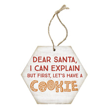 Santa Have A Cookie Ornament