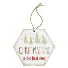 Christmastime Best Time Ornament