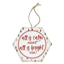 Calm Nope Bright Yep Ornament