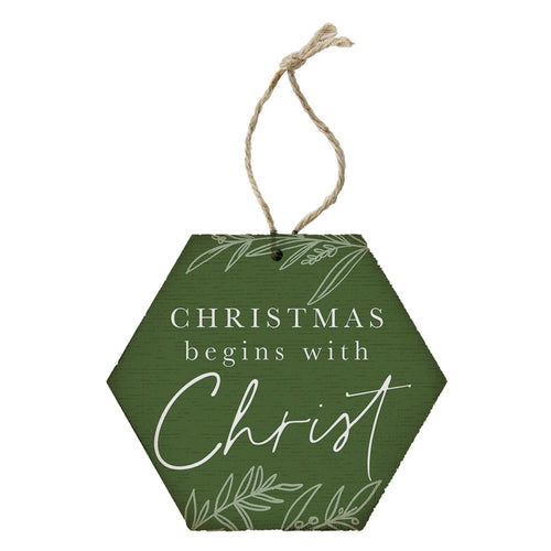 Begins With Christ Ornament