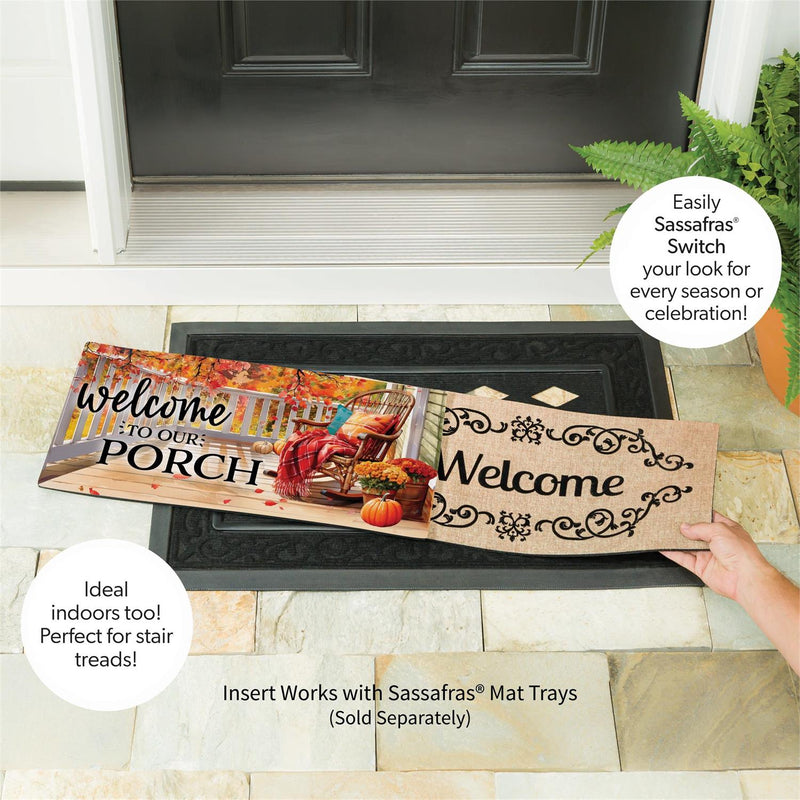 Welcome to our Porch Sassafras Switch Mat