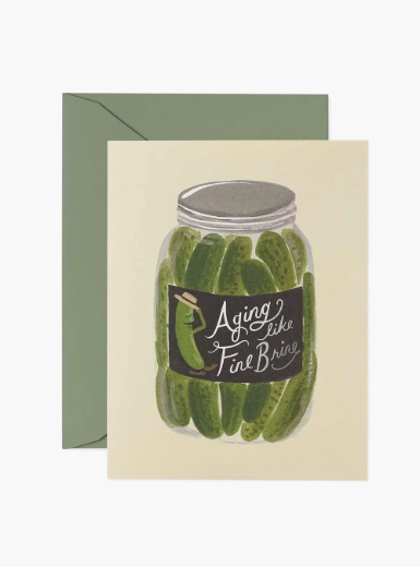 Aging Like Fine Brine Birthday Card
