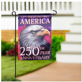 250th Anniversary Let Freedom Ring Lustre Garden Flag
