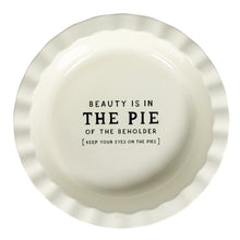 Stoneware Pie Dish w/ Wax Relief Saying